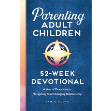 (英文圖書) Parenting Adult Children: 52-Week Devotional: A Year of Devotions for Navigating Your Changin... 平裝版, Rockridge Press, 英文