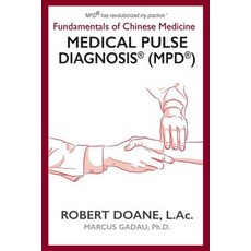 Medical Pulse Diagnosis(R) (MPD(R)): Fundamentals of Chinese Medicine Medical Pulse Diagnosis(R) (MP... 平裝版, Lucky Falcon & Kitsap Publi..., 英文