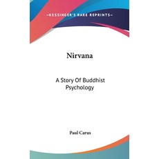 (英文圖書) Nirvana: A Story Of Buddhist Psychology 精裝版, Kessinger Publishing, 英文