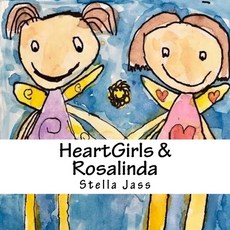 (英文圖書) HeartGirls & Rosalinda 平裝版, Createspace Independent Pub..., 英文