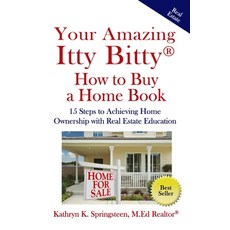 Your Amazing Itty Bitty(R) How to Buy a Home Book: 15 Steps to Achieving Home Ownership with Real Es... 平裝版, Suzy Prudden, 英文