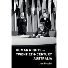 Human Rights in Twentieth-Century Australia 平裝版, Cambridge University Press, 英文