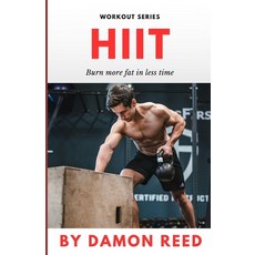 (英文圖書) Hiit: Burn more fat in less time 平裝版, Independently Published, 英文
