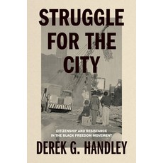 (英文圖書) Struggle for the City: Citizenship and Resistance in the Black Freedom Movement 精裝版, Penn State University Press, 英文