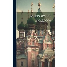 (英文圖書) Mirrors of Moscow 精裝版, Legare Street Press, 英文