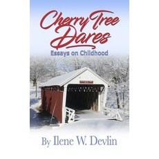 Cherry Tree Dares: Essays on Childhood 平裝版, R. R. Bowker, 英文