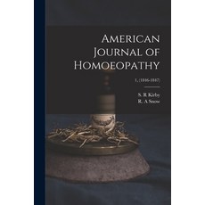 (英文圖書) American Journal of Homoeopathy; 1 (1846-1847) 平裝版, Legare Street Press, 英文