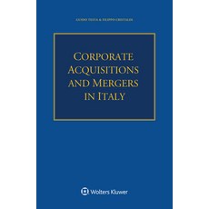 (英文圖書) Corporate Acquisitions and Mergers in Italy 平裝版, Kluwer Law International, 英文