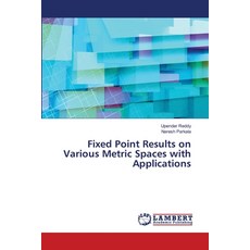 (英文圖書) Fixed Point Results on Various Metric Spaces with Applications 平裝版, LAP Lambert Academic Publis..., 英文