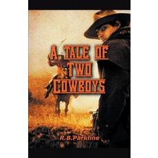 (英文圖書)A Tale of Two Cowboys 平裝版, RB Parkline, 英文