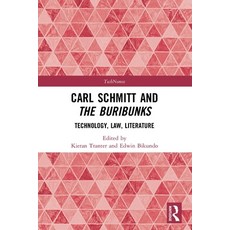 (英文圖書) Carl Schmitt and The Buribunks: Technology Law Literature 平裝版, Routledge, 英文