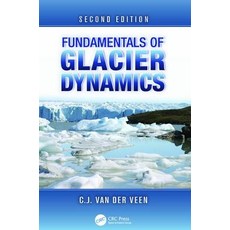 Fundamentals of Glacier Dynamics 平裝版, CRC Press, 英文
