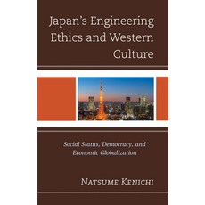 (英文圖書) Japan's Engineering Ethics and Western Culture: Social Status Democracy and Economic Global... 精裝版, Lexington Books, 英文