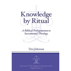 (英文圖書) Knowledge by Ritual 平裝版, Eisenbrauns, 英文