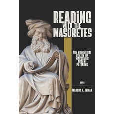 (英文圖書) Reading with the Masoretes: The Exegetical Utility of Masoretic Accent Patterns 平裝版, Glossahouse, 英文