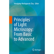 (英文圖書) Principles of Light Microscopy: From Basic to Advanced 平裝版, Springer, 英文