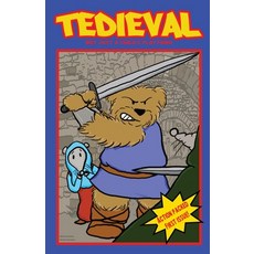 Tedieval: Not Just a Child's Plaything! 平裝版, Wagner Productions, 英文
