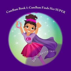 (英文圖書)CamBam Book 1: CamBam Finds Her Super 平裝版, Createspace Independent Pub..., 英文