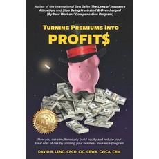 (英文圖書) Turning Premiums Into Profits: How you can simultaneously build equity and redu... 平裝版, Independently Published, 英文