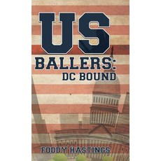 (英文圖書)US Ballers: DC Bound 精裝版, WestBow Press, 英文