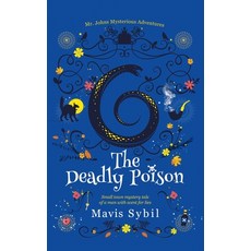 (英文圖書) The Deadly Poison: Mr. Johns Mysterious Adventures 平裝版, Dtm Publishing LLC, 英文