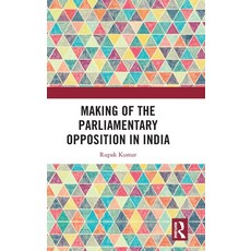 (英文圖書) Making of the Parliamentary Opposition in India 精裝版, Routledge, 英文