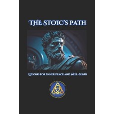 (英文圖書) The Stoic's Path: Lessons for Inner Peace and Well-Being 平裝版, Independently Published, 英文