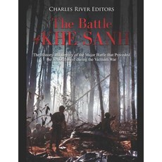 (英文圖書) The Battle of Khe Sanh: The History and Legacy of the Major Battle that Preceded the Tet Offe... 平裝版, Independently Published, 英文