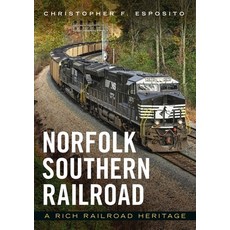 (英文圖書) Norfolk Southern Railroad: A Rich Railroad Heritage 平裝版, America Through Time, 英文