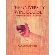 (英文圖書) The University Wine Course: A Wine Appreciation Text & Self Tutorial 平裝版, Wine Appreciation Guild, 英文