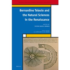 (英文圖書) Bernardino Telesio and the Natural Sciences in the Renaissance 精裝版, Brill, 英文