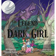 (英文圖書)The Legend of Dark Girl: A Children's Horror Story 精裝版, Black Rose Writing, 英文