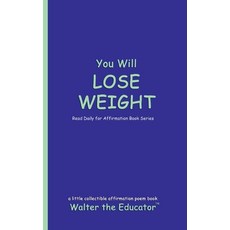 (英文圖書) You Will LOSE WEIGHT: Read Daily for Affirmation Book Series 平裝版, Silent King Books, 英文