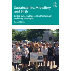 Sustainability Midwifery and Birth 平裝版, Routledge, 英文