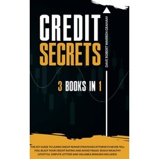 (英文圖書) Credit Secrets: The 3-in-1 DIY Guide to Learn Credit Repair Strategies Attorneys Never Tell Y... 精裝版, Iph Book Wealth Management, 英文