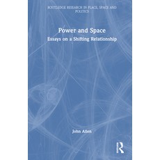 (英文圖書) Power and Space: Essays on a Shifting Relationship 精裝版, Routledge, 英文