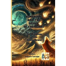 (英文圖書)Sembrián and the of the Heart： The Kingdom of the Great Sower 平裝版, 獨立出版, 英文