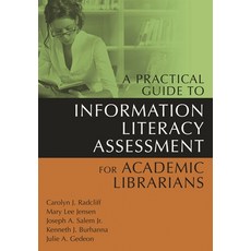 (英文圖書) A Practical Guide to Information Literacy Assessment for Academic Librarians 平裝版, Libraries Unlimited, 英文