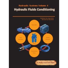 (英文圖書) Hydraulic Systems Volume 4: Hydraulic Fluids Conditioning 精裝版, Compudraulic LLC, 英文