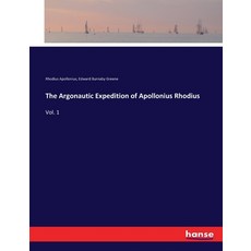 (英文圖書) The Argonautic Expedition of Apollonius Rhodius: Vol. 1 平裝版, Hansebooks, 英文