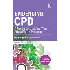 (英文圖書) Evidencing CPD: A Guide to Building your Social Work Portfolio 精裝版, Routledge, 英文
