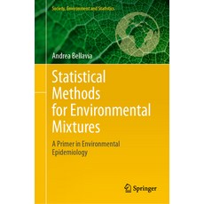(英文圖書) Statistical Methods for Environmental Mixtures: A Primer in Environmental Epide... 精裝版, Springer, 英文