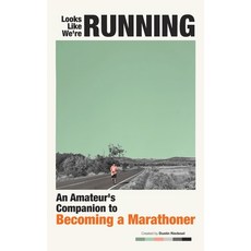 (英文圖書) Looks Like We're Running: An Amateur's Companion to Becoming a Marathoner 平裝版, Dustin Edward Riedesel, 英文