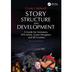 (英文圖書) Story Structure and Development: A Guide for Animators VFX Artists Game Desig... 平裝版, CRC Press, 英文