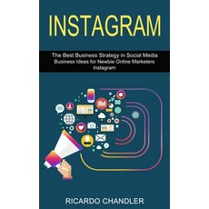 (英文圖書) Instagram: The Best Business Strategy in Social Media (Business Ideas for Newbie Online Marke... 平裝版, Andrew Zen, 英文