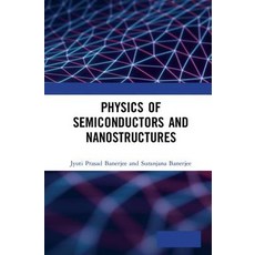 Physics of Semiconductors and Nanostructures 精裝版, CRC Press, 英文