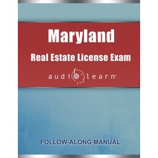 (英文圖書) Maryland Real Estate License Exam AudioLearn: Complete Audio Review for the Real Estate Licen... 平裝版, Independently Published, 英文