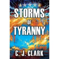 (英文圖書) Storms of Tyranny 平裝版, Outskirts Press, 英文