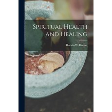 (英文圖書) Spiritual Health and Healing 平裝版, Legare Street Press, 英文