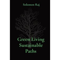 (英文圖書) Green Living Sustainable Paths 平裝版, Noble Publishing, 英文